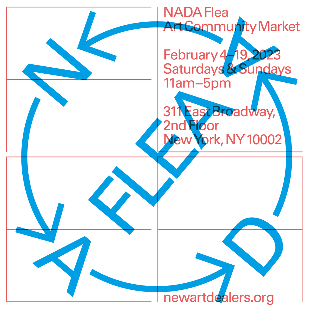 NADA Flea (February 4 & 5, 11 & 12 in Lower East Side)